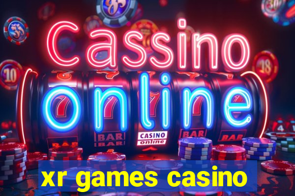 xr games casino